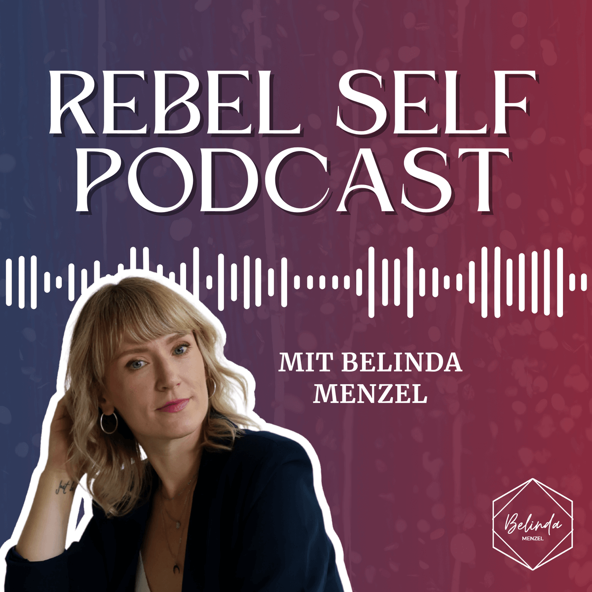 Rebel Self Podcast (Cover)